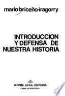 Introducción y defensa de nuestra historia