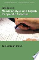 Introducing Needs Analysis and English for Specific Purposes