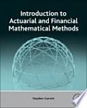 Introduction to Actuarial and Financial Mathematical Methods