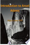 Introduction to Ansel Adams