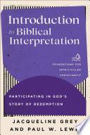 Introduction to Biblical Interpretation (Foundations for Spirit-Filled Christianity)