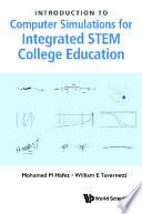 Introduction To Computer Simulations For Integrated Stem College Education