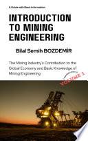 Introduction to Mining Engineering - Comprehensive Volume - 1