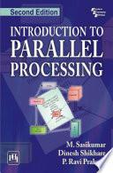 INTRODUCTION TO PARALLEL PROCESSING