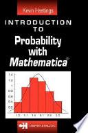Introduction to Probability with Mathematica