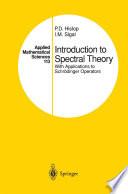 Introduction to Spectral Theory