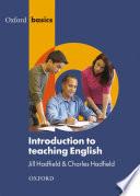 Introduction to Teaching English