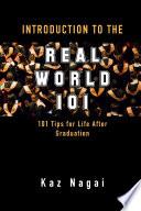Introduction to the Real World 101