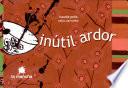 Inutil ardor