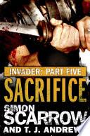 Invader: Sacrifice (5 in the Invader Novella Series)