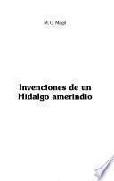 Invenciones de un hidalgo amerindio