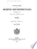 Inventaire sommaire des Archives départementales antérieures à 1790, Drôme: Série A, B, C. t. 2. Série D (nos 1 à 72) E (nos 1 à 2670). t. 3. Série E (nos 2671 à 4706). t. 4. Série E (nos 4707 à 6845) t. 5. Série E (nos 6846 à 8618) t. 6. Série E (nos 8619 à 11531). t. 7. Série E (nos 11532 à 13585). t. 8. Série E (nos 13586 à 14961)