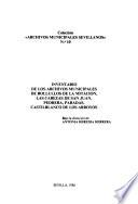 Inventario de los archivos municipales de Bollullos de la Mitación, Las Cabezas de San Juan, Pedrera, Paradas, Castilblanco de los Arroyos