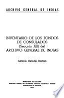 Inventario de los fondos de Consulados (Sección XII) del Archivo General de Indias