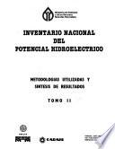 Inventario nacional del potencial hidroeléctrico: metodologías utilizadas y síntesis de resultados