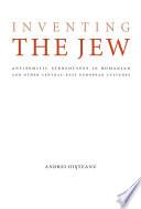 Inventing the Jew