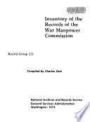 Inventory of the Records of the War Manpower Commission, Record Group 211
