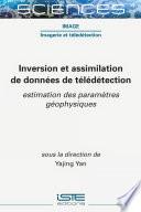 Inversion et assimilation de données de télédétection