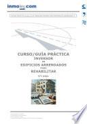 INVERSOR EN EDIFICIOS ARRENDADOS PARA REHABILITAR