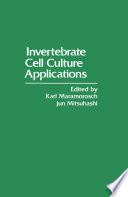 Invertebrate Cell Culture Applications