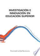 Investigación e innovación en educación superior