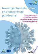 Investigación educativa en contextos de pandemia