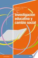 Investigación educativa y cambio social