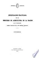 Investigación prácticada en el Ministerio de Agricultura de la Nación por el comisionado auditor general Rodrigo Amorortu
