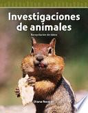 Investigaciones de animales (Animal Investigations) Guided Reading 6-Pack