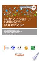 Investigaciones emergentes de nuevo cuño