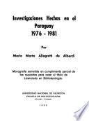 Investigaciones hechas en el Paraguay, 1976-1981