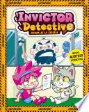 Invictor Detective escapa de la escuela (Invictor Detective 2)