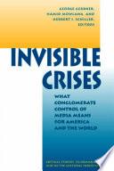 Invisible Crises