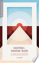 Invited to Know God
