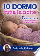 Io dormo tutta la notte