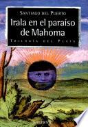 Irala en el paraíso de Mahoma