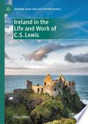 Ireland in the Life and Work of C.S. Lewis
