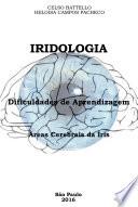 Iridologia - Dificuldades de Aprendizagem: Areas Cerebrais da Íris