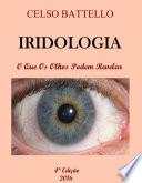 Iridologia - O que os olhos podem revelar - 4ª edição