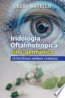 Iridologia oftalmotrópica sino-germânica
