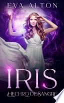 Iris - Hechizo de Sangre