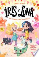 Iris y Luna: cuidadoras de cachorritos mágicos 3 - ¡Un cumpleaños muy dulce!