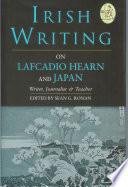 Irish Writing on Lafcadio Hearn and Japan
