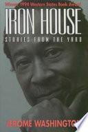 Iron House