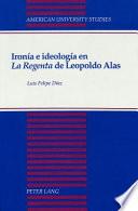 Ironía e ideología en La regenta de Leopoldo Alas