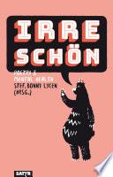 Irre schön