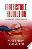 Irresistible Revolution