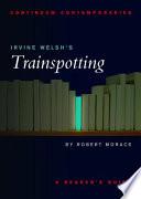Irvine Welsh's Trainspotting