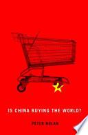 Is China Buying the World?
