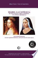 Isabel la Católica: mi vida pasada como Catherine, una monja promiscua